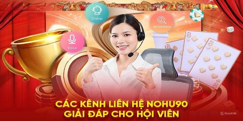 Tổng hợp những cách thành viên liên lạc nhà cái nohu90 thuận tiện